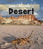 Living and Non-living in the Desert - Rissman, Rebecca