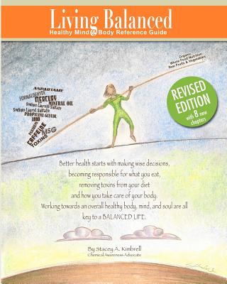 Living Balanced: Healthy Mind & Body Reference Guide 3rd Edition - Kimbrell, Stacey A