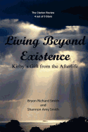 Living Beyond Existence: Kirby's Gift from the Afterlife