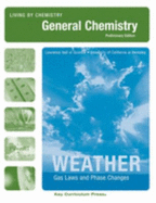 Living By Chemistry:Weather: Preliminary Edition, Student Guide