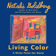 Living Color: A Writer Paints Her Words