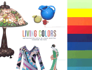 Living Colors: The Definitive Guide to Color Palettes - Hope, Augustine, and Walch, Margaret