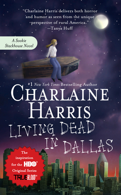 Living Dead in Dallas - Harris, Charlaine