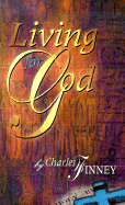 Living for God - Finney, Charles G