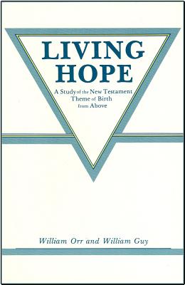 Living Hope - Orr, William, and Guy, William