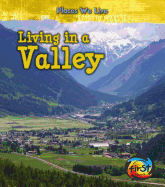 Living in a Valley