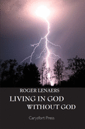 Living in God Without God