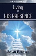 Living In His Presence
