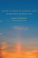Living in Hope of Eternal Life