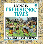 Living in Prehistoric Times - Chisholm, J