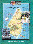 Living in St Lucia Pupils' book - Bunce, Vincent, and Morgan, Wendy