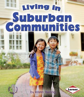 Living in Suburban Communities - Sterling, Kristin