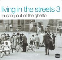 Living in the Streets, Vol. 3 - Various Artists