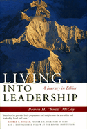 Living Into Leadership: A Journey in Ethics