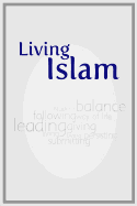 Living Islam: Because only that benefits