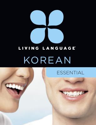 Living Language Korean, Essential Edition - ROH, Jaemin