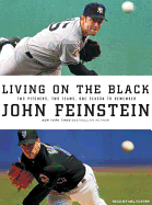 Living on the Black: Two Pitchers, Two Teams, One Season to Remember