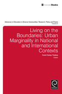 Living on the Boundaries: Urban Marginality in National and International Contexts
