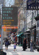 Living Over the Store: Architecture and Local Urban Life