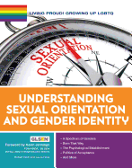 Living Proud! Understanding Sexual Orientation and Gender Identity