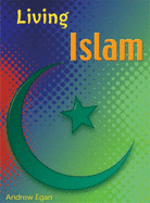 Living Religions: Living Islam