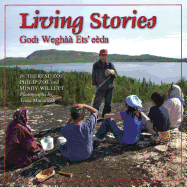 Living Stories: Godi Weghaa Ets' Eeda
