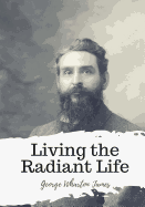 Living the Radiant Life