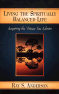 Living the Spiritually Balanced Life