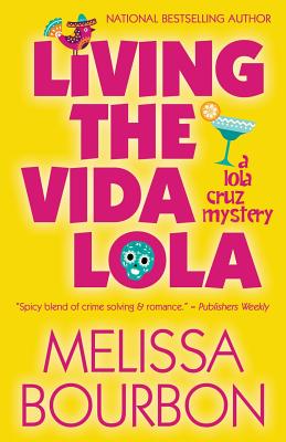 Living the Vida Lola - Bourbon, Melissa