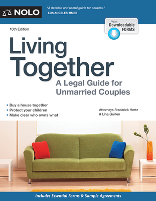 Living Together: A Legal Guide for Unmarried Couples - Hertz, Frederick, Attorney, and Guillen, Lina, Attorney