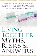 Living Together: Myths, Risks & Answers
