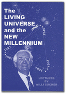 Living Universe and the New Millennium: Lectures