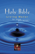 Living Water Bible-Nlt: For Those Who Thirst