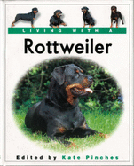 Living with a Rottweiler