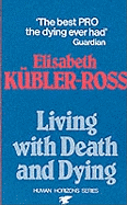 Living with Death and Dying