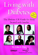 Living with Diabetes: The Diabetes UK Guide for Those Treated with Insulin