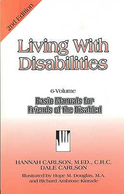 Living with Disabilities - Carlson, Hannah, and Carlson, Dale