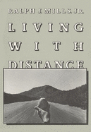 Living with Distance