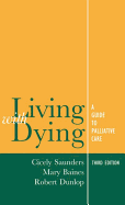 Living with Dying: A Guide for Palliative Care