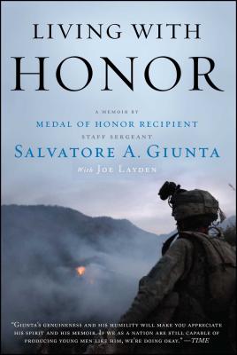 Living with Honor: A Memoir - Giunta, Salvatore, and Layden, Joe