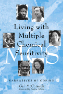 Living with Multiple Chemical Sensitivity: Narratives of Coping - McCormick, Gail