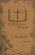 Living with the Book: Matthew