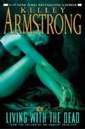 Living with the Dead - Armstrong, Kelley