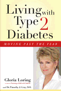 Living with Type 2 Diabetes: Moving Past the Fear