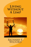 Living Without a Limp