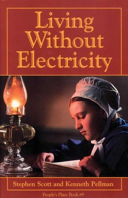 Living Without Electricity: People's Place Book No. 9 - Scott, Stephen, MRC