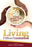 Living Without Limitations