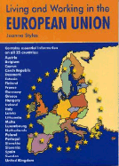 Living & Working in the European Union: A Survival Handbook - Finlay, Dan, and Styles, Joanna