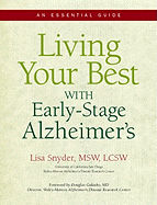 Living Your Best with Early-Stage Alzheimer's: An Essential Guide