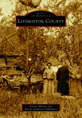 Livingston County - Mouton, Kirsten, and Anderson O'Halloran, Brenda